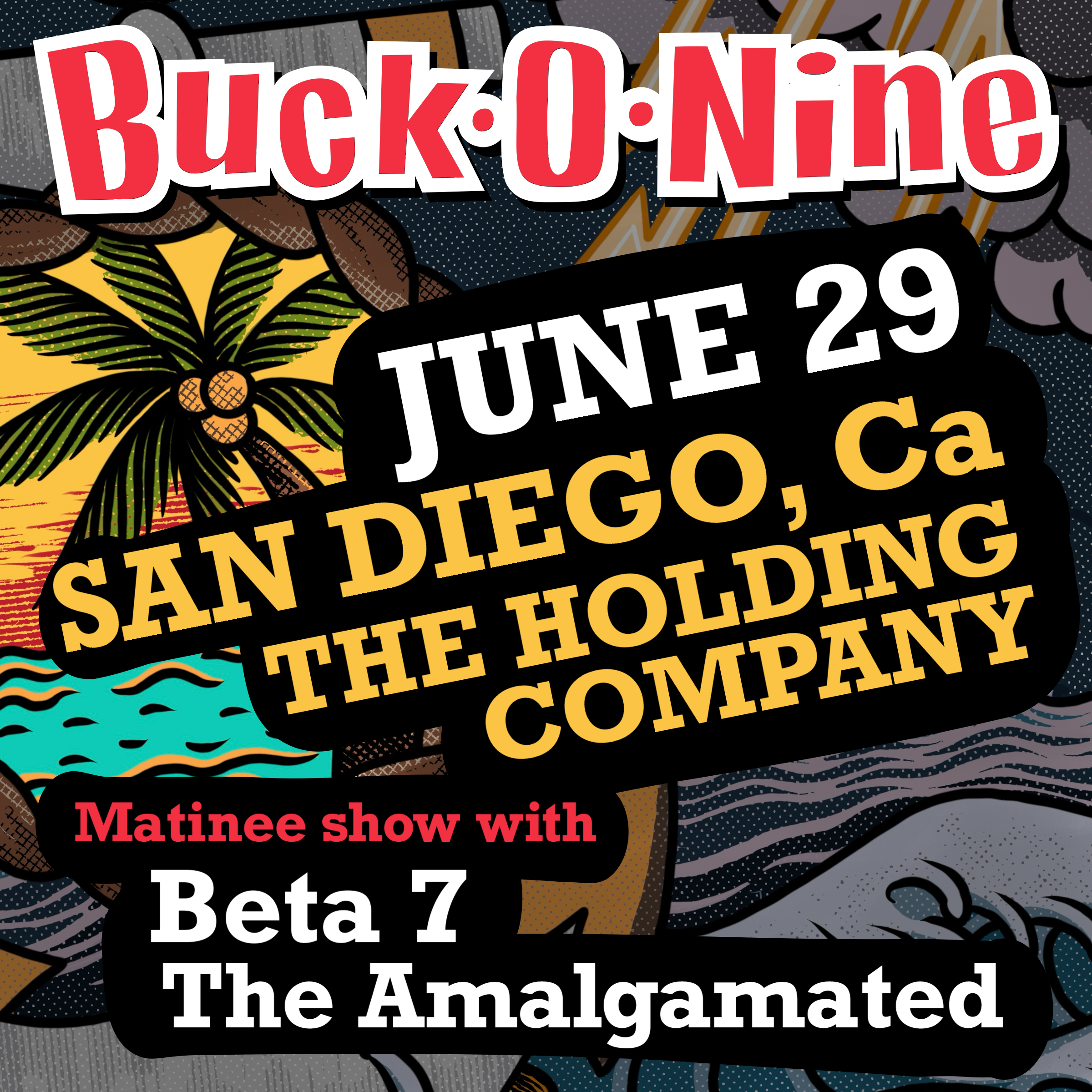 Buck O Nine live in San Diego